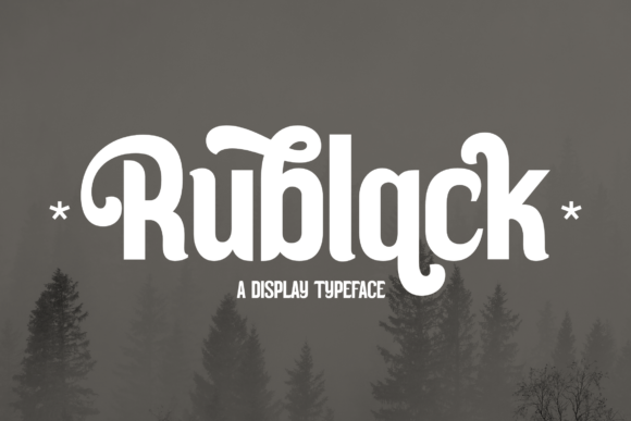 Rublack: The Typeface for Elegant Branding